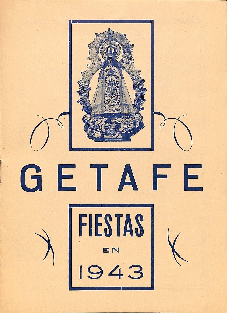 Fiestas patronales en honor a Nuestra Señora de los Ángeles 1943 Getafe